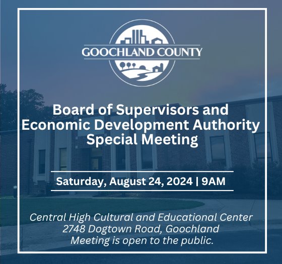 Board of Supervisors and Economic Development Authority Special Meeting Retreat: Central High School