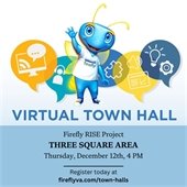 Firefly to Hold Virtual Town Hall for Residents in the RISE Three Square service area