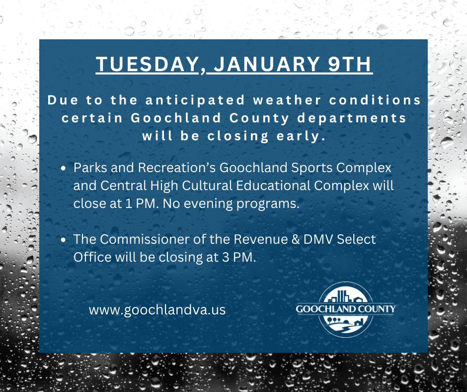 Early Closings Due to Weather - Janaury 9 2024