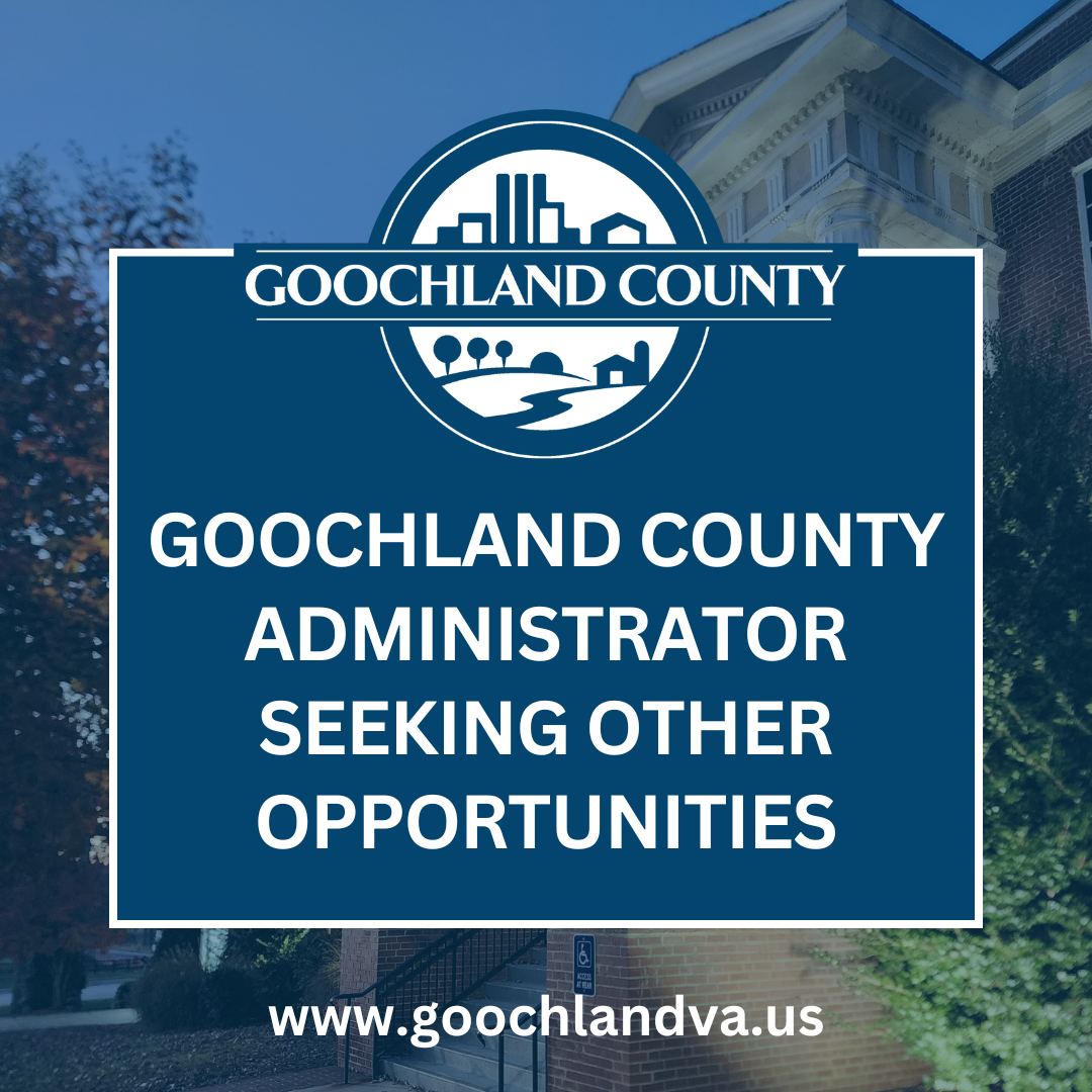 COUNTY ADMINISTRATOR SEEKING OTHER OPPORTUNITIES