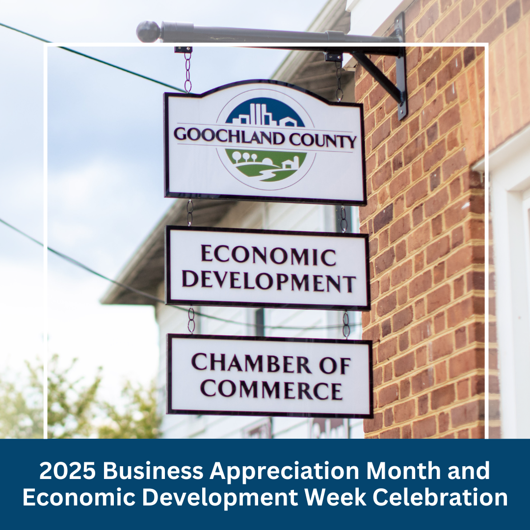 2025 Business Appreciation Month and Economic Development Week Celebration in Goochland