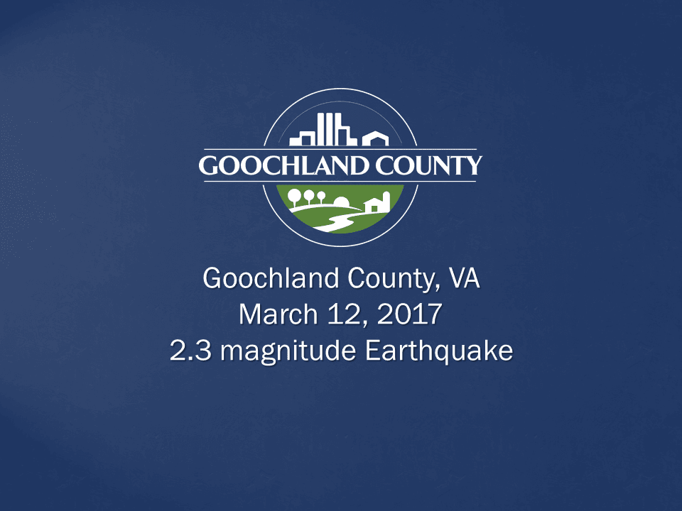 Goochland County - March 12 2017 2.3 magnitude Earthquake