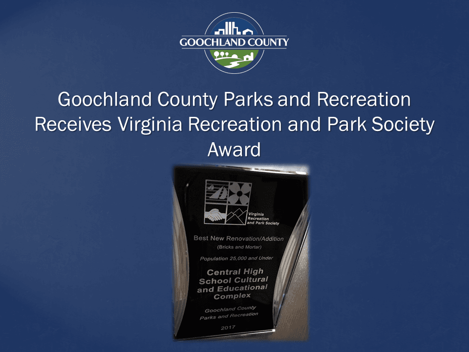 Goochland County - Parks and Recreation Award - VRPS - Central High School