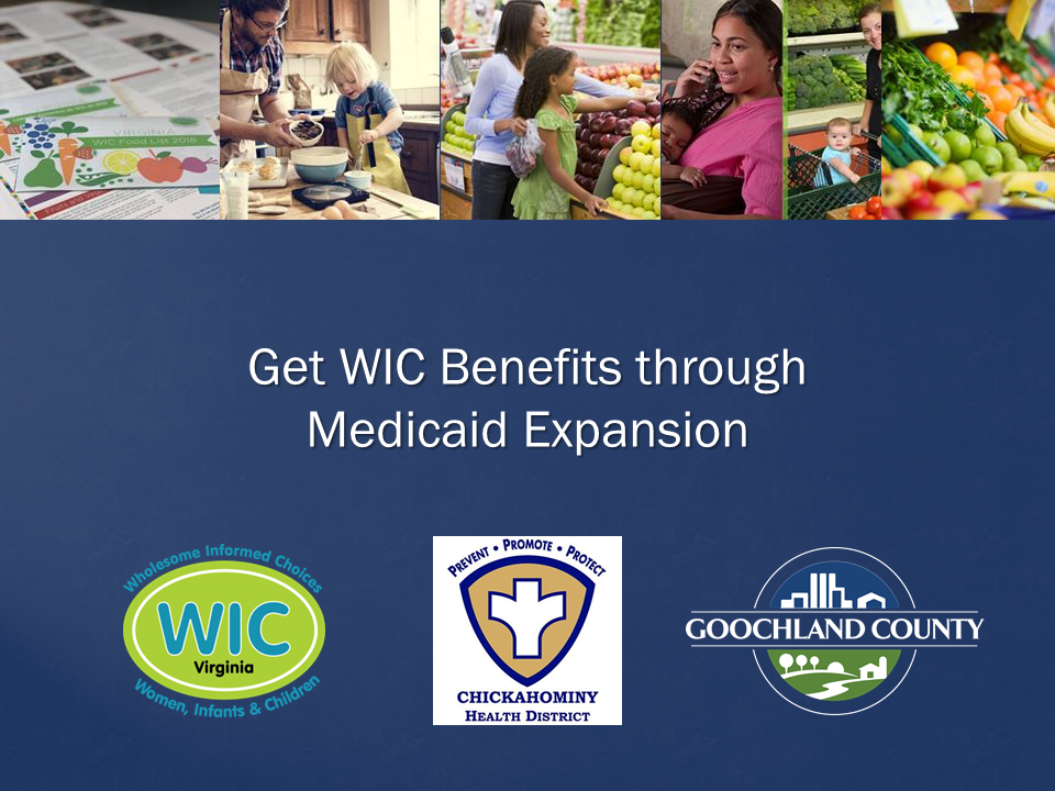 Goochland County - WIC Benefits through Medicaid Expansion