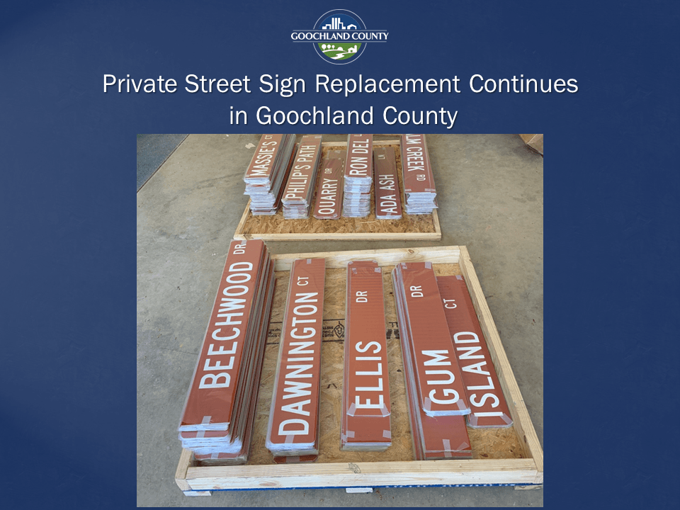 Goochland County - Private Street Sign Replacement Continues