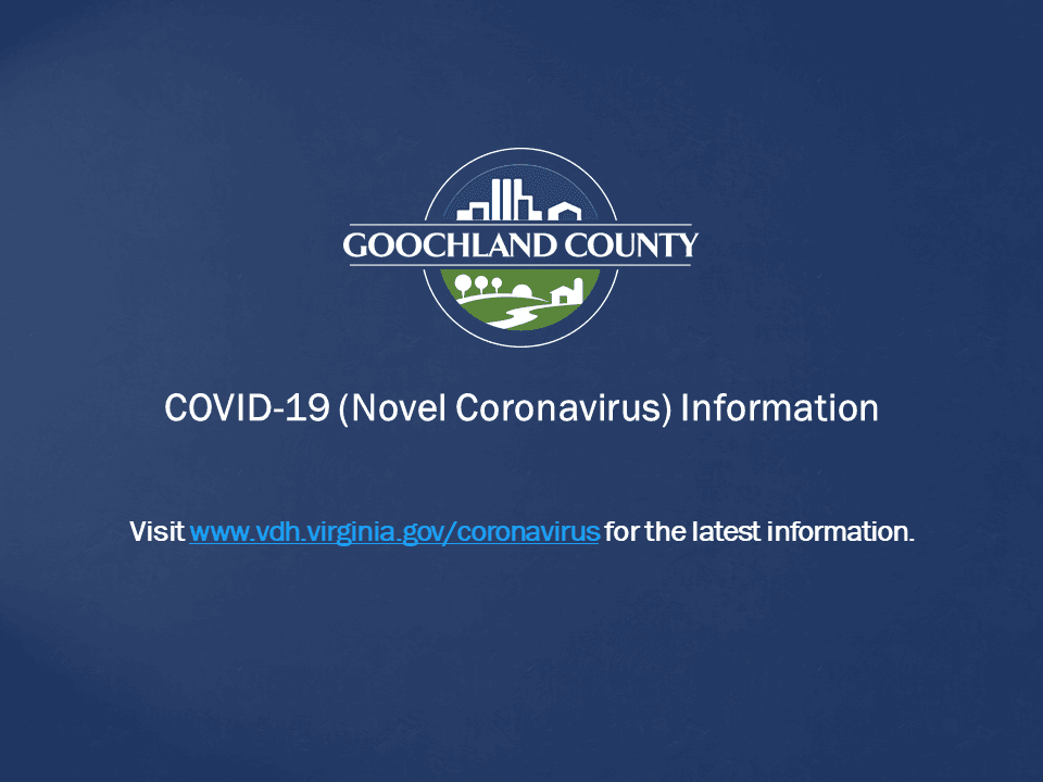Goochland County - COVID-19 (Novel Coronavirus) Information