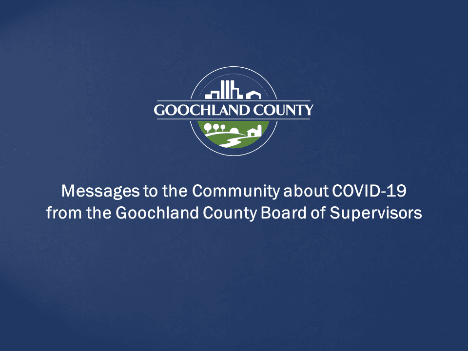 Goochland County - BOS Messages on COVID-19