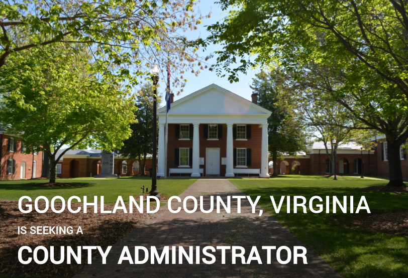 Goochland County Seeking a New County Administrator 2020