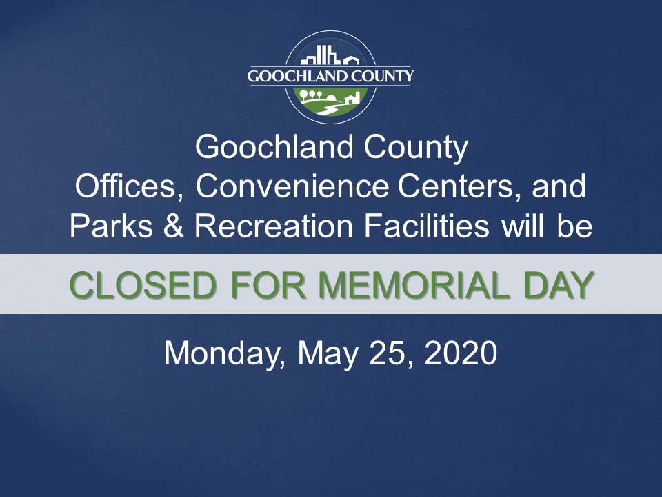 Goochland - Memorial Day holiday 2020