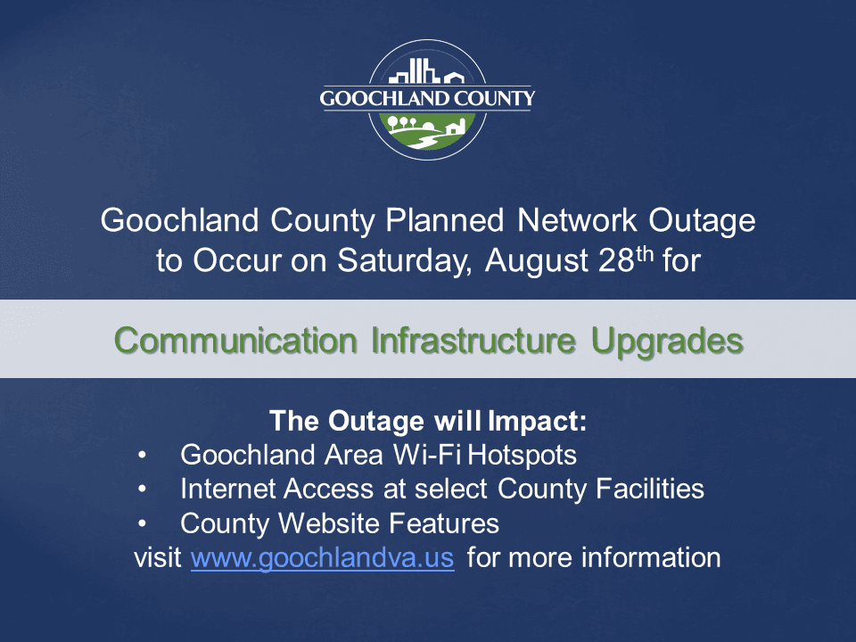 Goochland County - Goochland Planned Outage - August 28 2021
