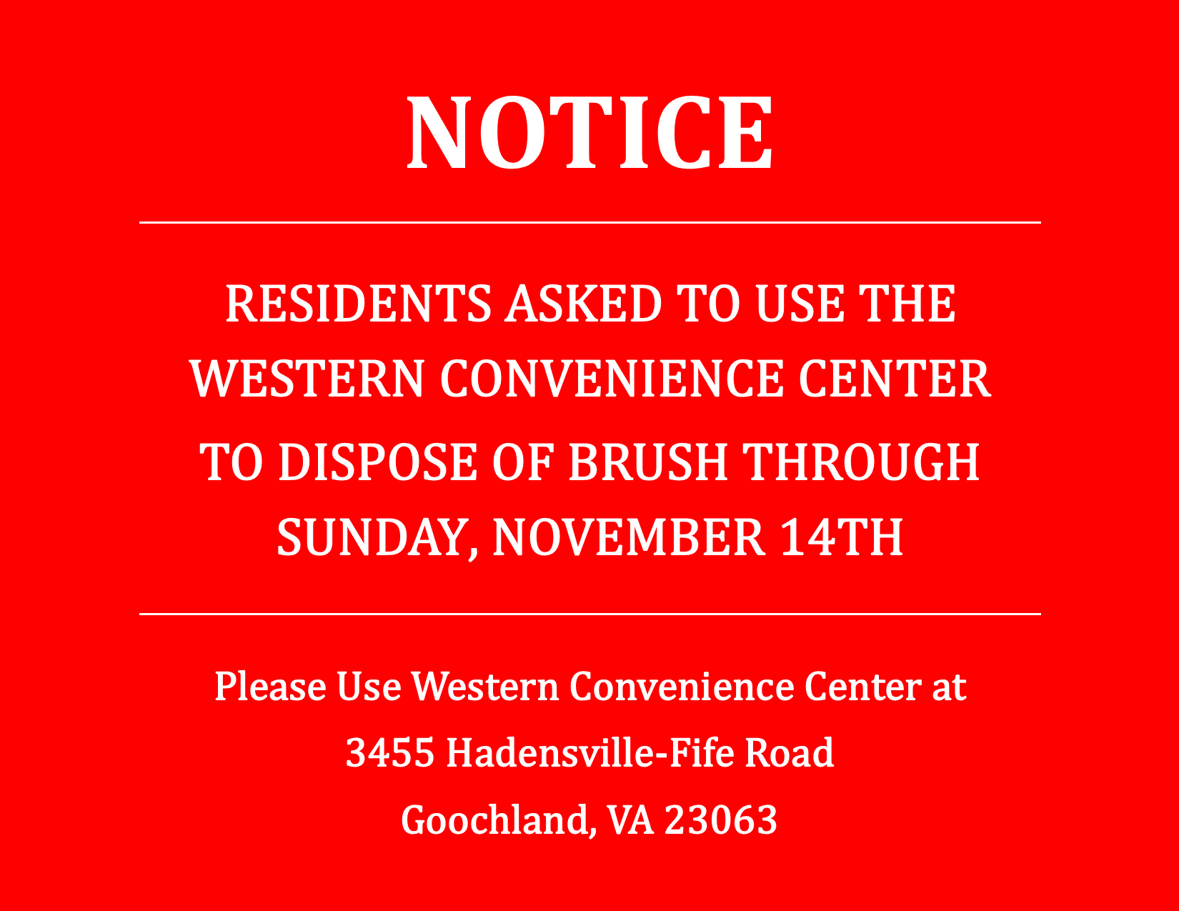 Dispose of Brush at Western Convenience Center - November 8 - 14 2021