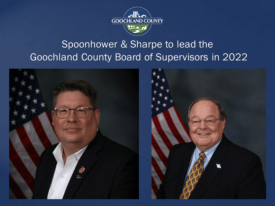 Goochland County -Spoonhower and Sharpe to lead Board of Supervisors in 2022