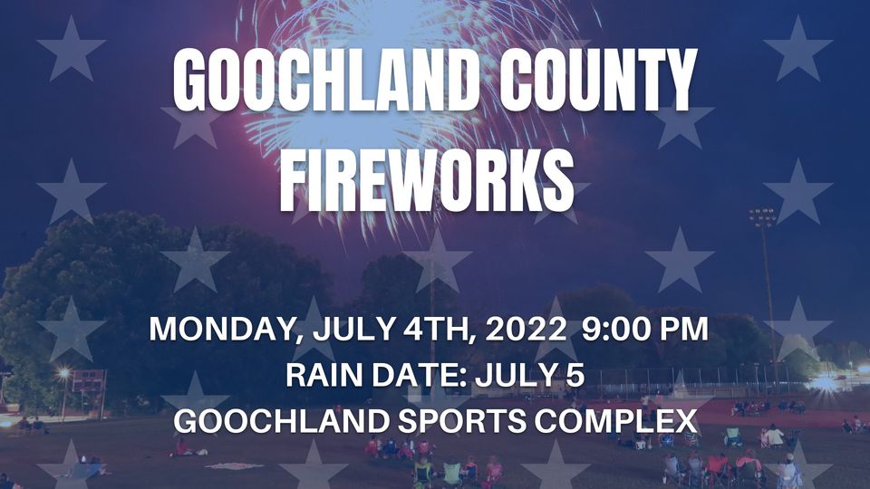 Goochland Parks and Recreation - Fourth of July Fireworks  2022