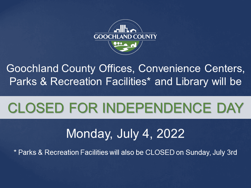 Goochland - Fourth of July holiday 2022