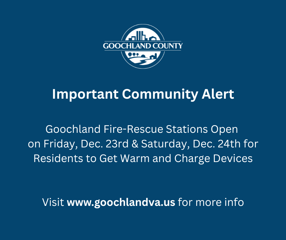 Goochland Fire-Rescue Stations - Open for Warming and Charging