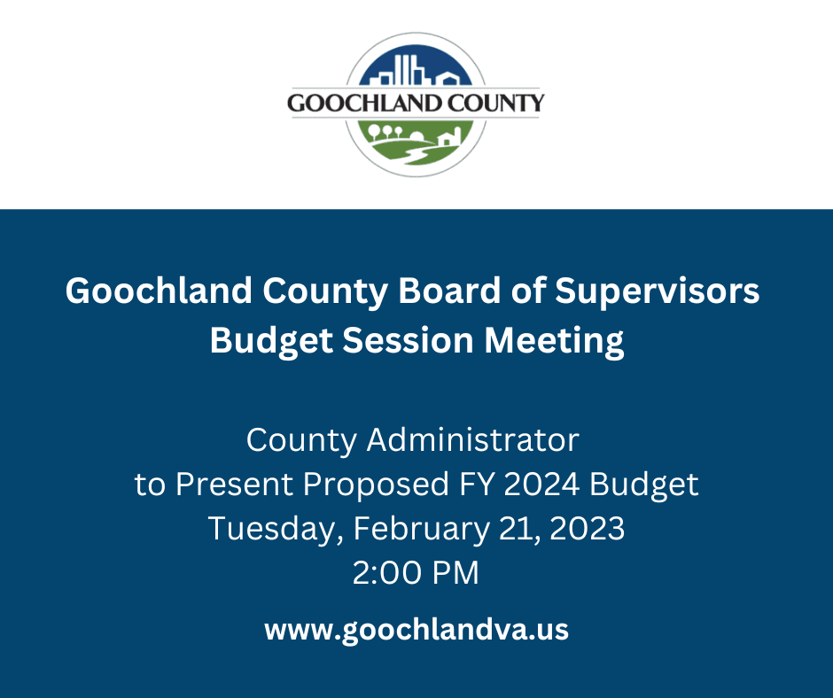 BOS Budget Meeting - Presentation of County Administrators FY 2024 Budget - Feb 21 2023