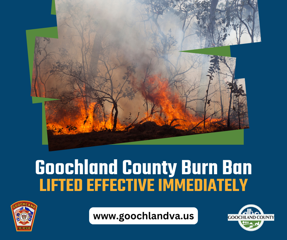 Goochland Burn Ban Lifted Nov 22 2023