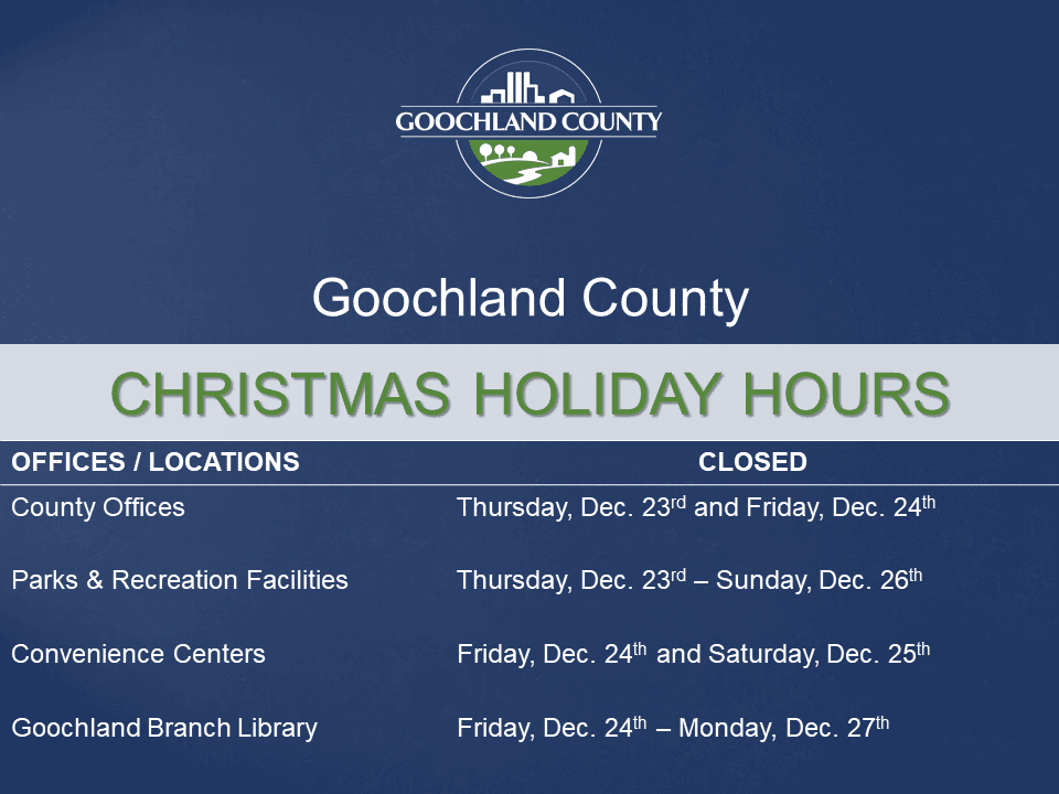 Goochland County - Christmas 2021 Holiday Hours