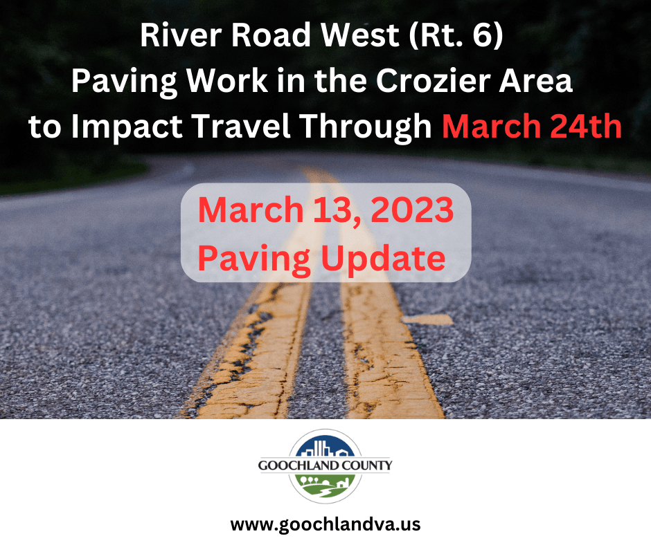 River Road West - Paving Work March 2023 - Extended Through March 24th
