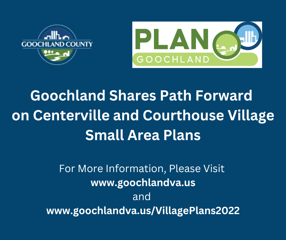 Goochland Shares Path Forward on Village Small Area Plans