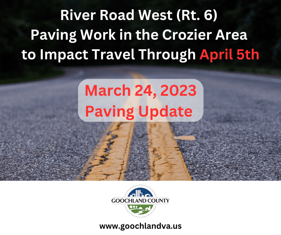 River Road West - Paving Work March 2023 - Extended Through March 5th