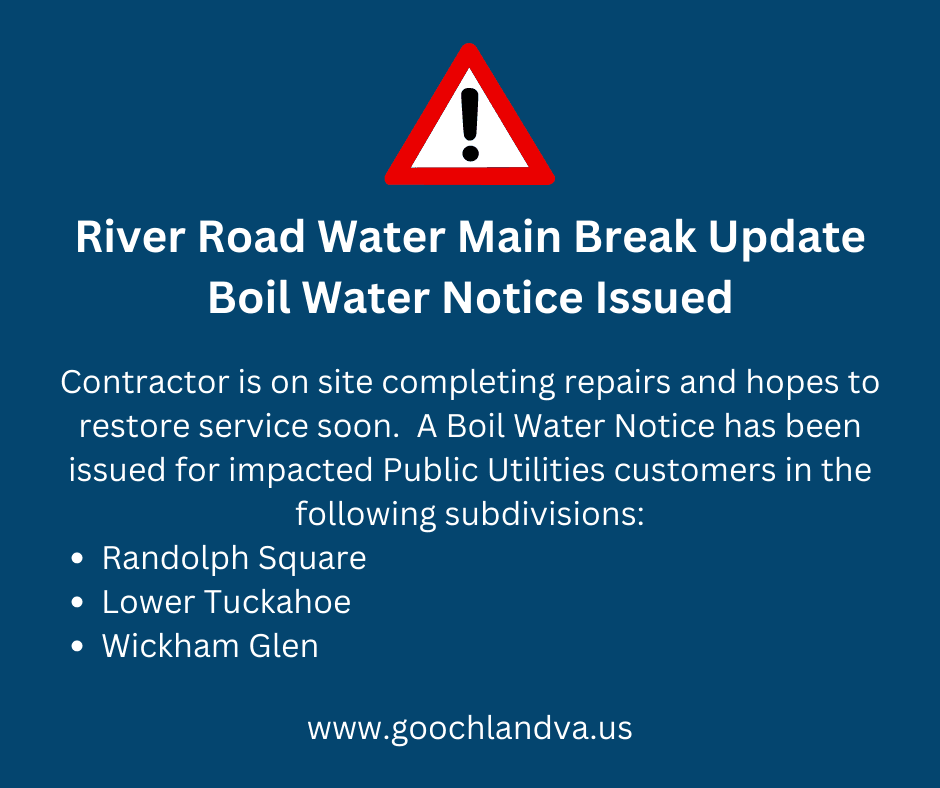 River Road Water Main Break Update - Boil Water Notice Issued - July 30 2023